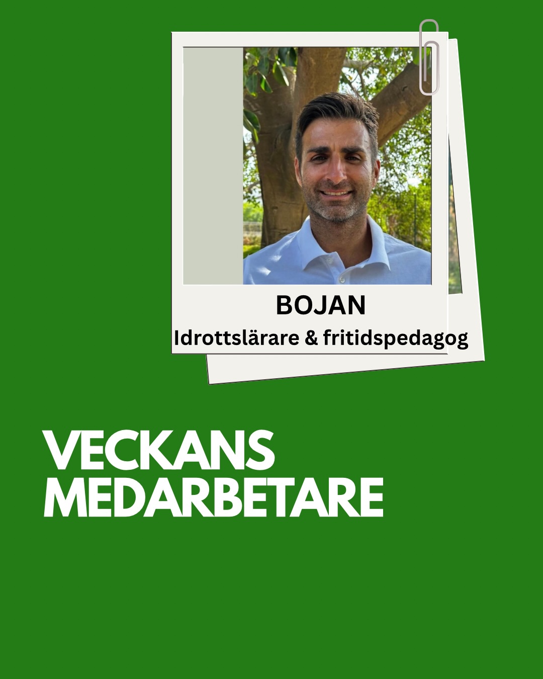 🙋🏻♂️Veckans medarbetare är vår idrottslärare och fritidspedagog Bojan #veckansmedarbetare